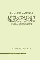 Okładka: Katolicyzm polski - ciągłość i zmiana