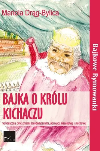 Okładka: Bajka o królu Kichaczu