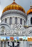 Okładka: Miejsca pielgrzymkowe