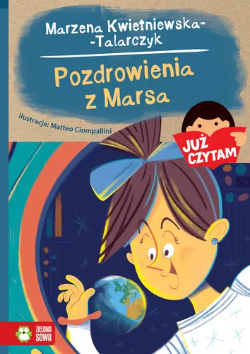 Okładka: Już czytam! Pozdrowienia z Marsa. Tom 24