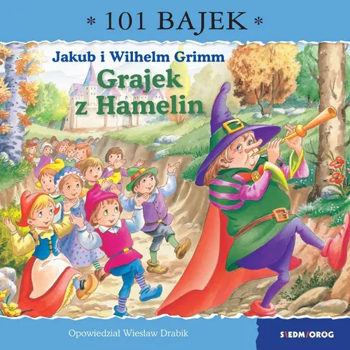 Okładka: Grajek z Hamelin. 101 bajek