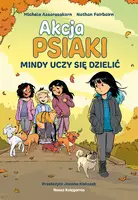 Okładka: Akcja PSIAKI 2. Mindy uczy się dzielić