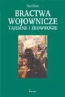 Okładka: Bractwa wojownicze