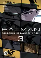 Okładka: Batman: Pogromca sprawiedliwości. Tom 3