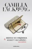 Okładka: Idziesz do więzienia i Kobiety bez litości