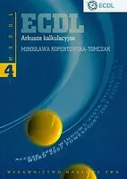 Okładka: ECDL Moduł 4 Arkusze kalkulacyjne