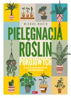 Okładka: Pielęgnacja roślin pokojowych