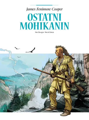Okładka: Adaptacje literatury. Ostatni Mohikanin