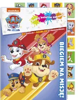 Okładka: Psi Patrol. Dodaj kolorów zabawie. Biegiem na misję