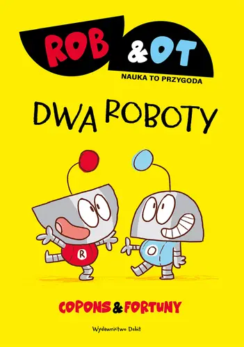 Okładka: Rob & Ot. Dwa roboty (Tom 1)