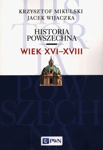 Okładka: Historia powszechna Wiek XVI-XVIII