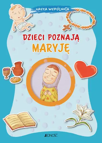 Okładka: Dzieci poznają Maryję