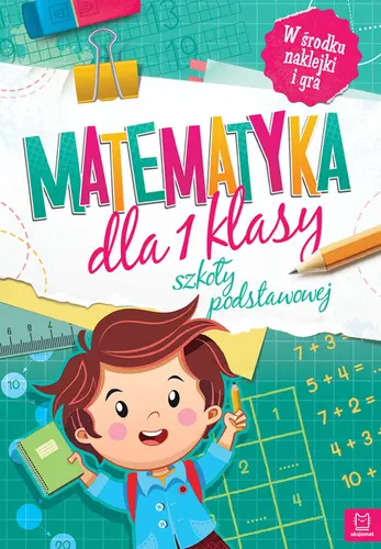 Okładka: Matematyka dla 1 klasy szkoły podstawowej. Wyd. II