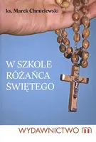 Okładka: W szkole różańca świętego