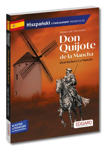 Okładka: Hiszpański. Don Quijote de la Mancha. Don Kichot z La Manchy. Adaptacja z ćwiczeniami