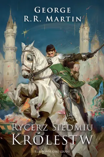 Okładka: Rycerz Siedmiu Królestw. Wydanie ilustrowane