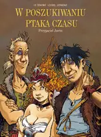 Okładka: W poszukiwaniu Ptaka Czasu: Przyjaciel Javin. Tom 1, cykl 1