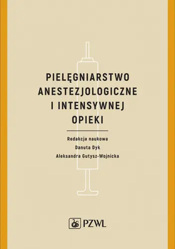 Okładka: Pielęgniarstwo anestezjologiczne i intensywnej terapii