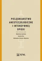 Okładka: Pielęgniarstwo anestezjologiczne i intensywnej terapii
