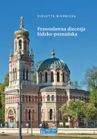 Okładka: Prawosławna diecezja łódzko-poznańska
