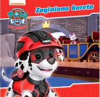 Okładka: Psi Patrol. Story 54. Zaginiona kareta