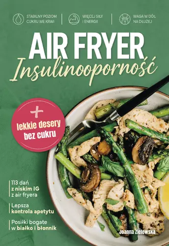 Okładka: AIR FRYER. Insulinooporność