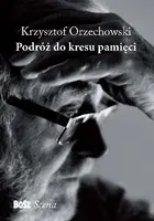 Okładka: Ppodróż do kresu pamięci