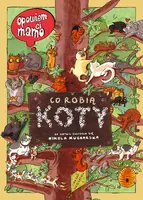 Okładka: Opowiem ci, mamo, co robią koty