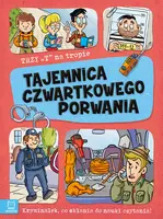 Okładka: Trzy T na tropie. Tajemnica czwartkowego porwania