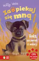 Okładka: Zaopiekuj się mną. Reks, szczeniak z wakacji