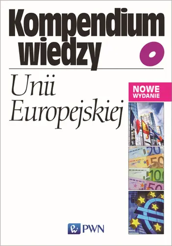 Okładka: Kompendium wiedzy o Unii Europejskiej