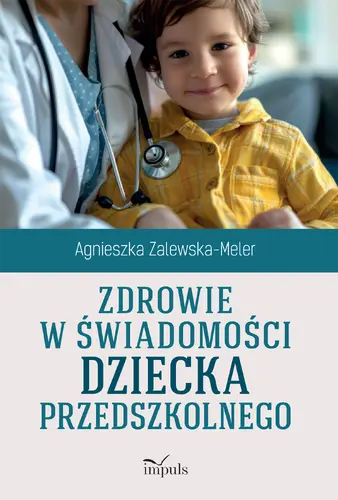 Okładka: Zdrowie w świadomości dziecka przedszkolnego