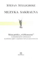 Okładka: Muzyka sakralna (6) Msza polska „wielkanocna” na melodiach pieśni wielkanocnych na unisonowy śpiew z organami (w łatwym opracowaniu)