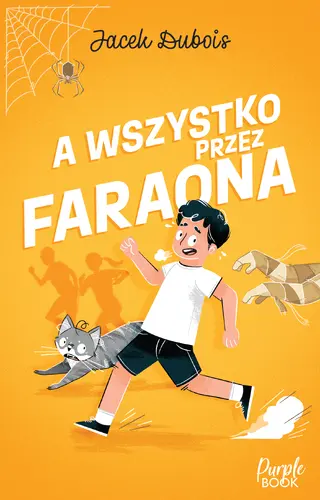 Okładka: A wszystko przez Faraona