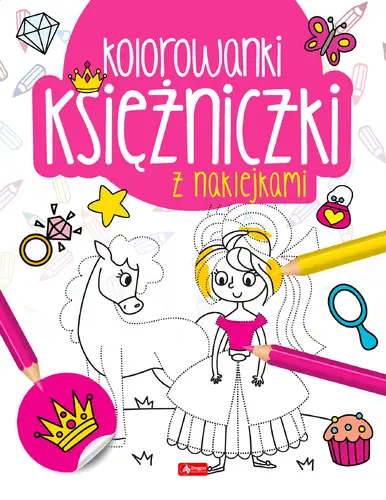 Okładka: Księżniczki. Kolorowanka z naklejkami