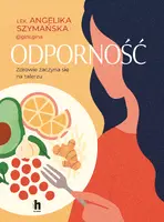 Okładka: Odporność. Zdrowie zaczyna się na talerzu