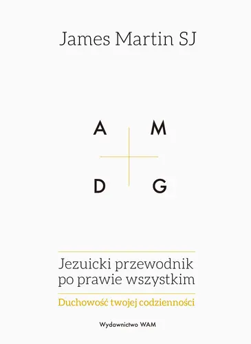 Okładka: Jezuicki przewodnik po prawie wszystkim