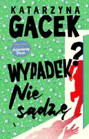 Okładka: Wypadek? Nie sądzę