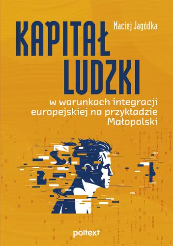 Okładka: Kapitał ludzki w warunkach integracji europejskiej na przykładzie Małopolski