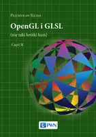 Okładka: OpenGL i GLSL (nie taki krótki kurs) Część II