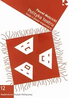 Okładka: Polityka teatru eseje o sztuce angażującej