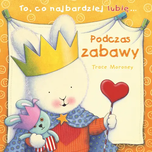 Okładka: To, co najbardziej lubię... Podczas zabawy