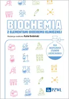 Okładka: Biochemia z elementami biochemii klinicznej. Dla medycznych studiów licencjackich