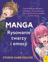 Okładka: Manga. Rysowanie twarzy i emocji