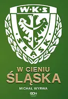Okładka: W cieniu Śląska