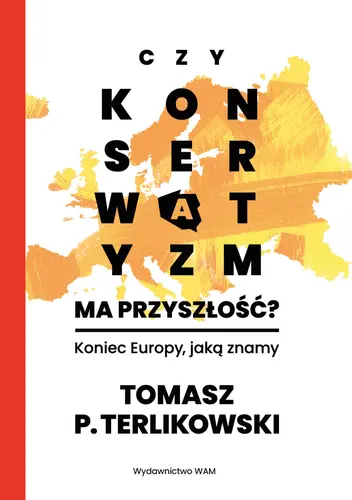 Okładka: Czy konserwatyzm ma przyszłość?