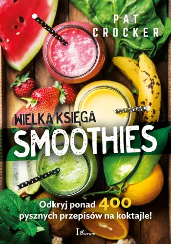 Okładka: Wielka księga smoothies