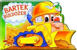 Okładka: Bartek buldożer