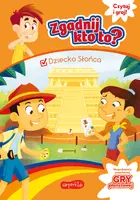 Okładka: Zgadnij kto to? Dziecko Słońca