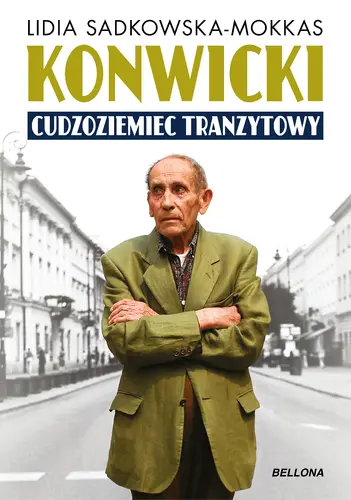Okładka: Konwicki - cudzoziemiec tranzytowy